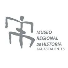Museo Regional de Historia de Aguascalientes